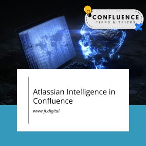 Atlassian Intelligence in Confluence: Funktionsübersicht - JL.Digital